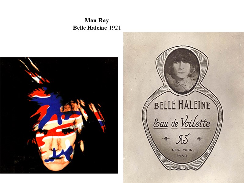 Man Ray  Belle Haleine 1921
